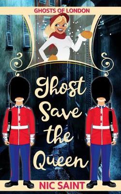 Book cover for Ghost Save the Queen