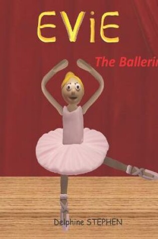 Cover of Evie the Ballerina