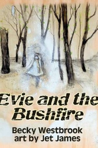 Cover of Evie and the Bushfire