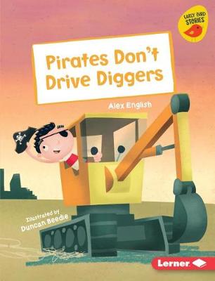 Cover of Pirates Don't Drive Diggers