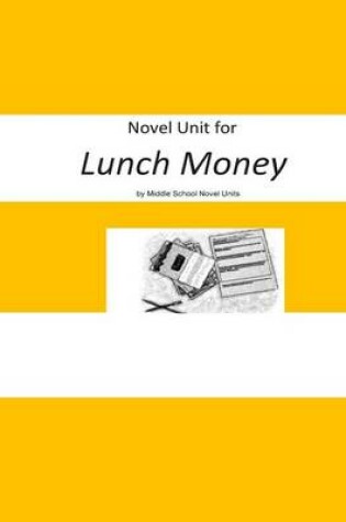 Cover of Novel Unit for Lunch Money