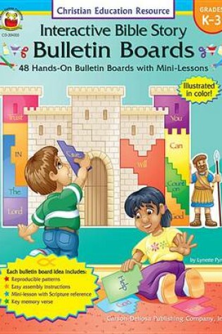 Cover of Interactive Bible Story Bulletin Boards, Grades K - 3