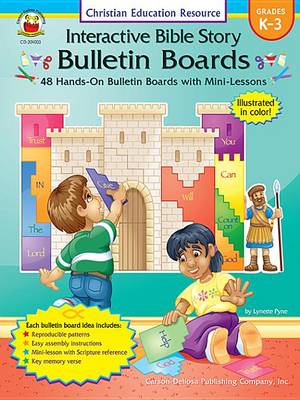 Book cover for Interactive Bible Story Bulletin Boards, Grades K - 3