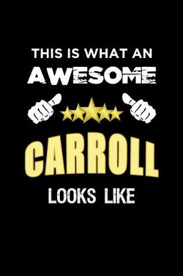 Book cover for This Is What An Awesome Carroll Looks Like