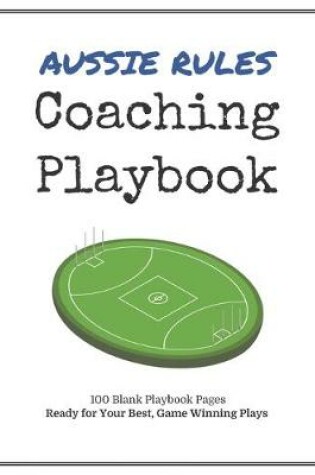 Cover of Aussie Rules Coaching Playbook