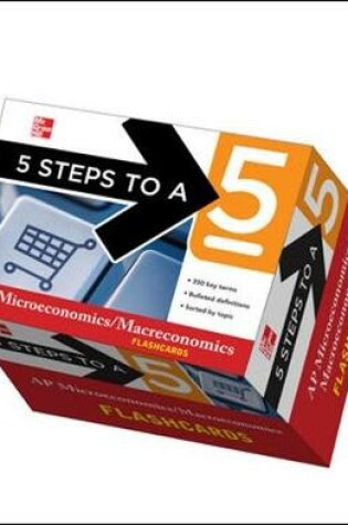 Cover of 5 Steps to a 5 AP Microeconomics/Macroeconomics Flashcards