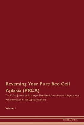 Book cover for Reversing Your Pure Red Cell Aplasia (PRCA)