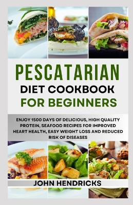 Book cover for Pescatarian Diet Cookbook for Beginners