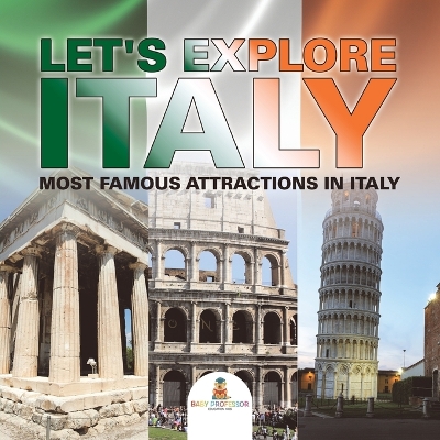 Book cover for Let's Explore Italy (Most Famous Attractions in Italy) [Booklet]