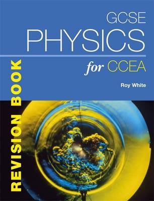 Cover of GCSE Physics for CCEA Revision Book