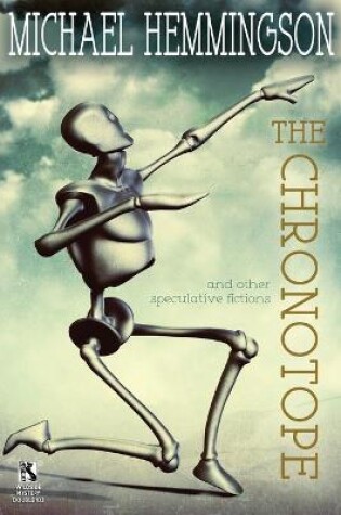 Cover of The Chronotope and Other Speculative Fictions / Poison from a Dead Sun