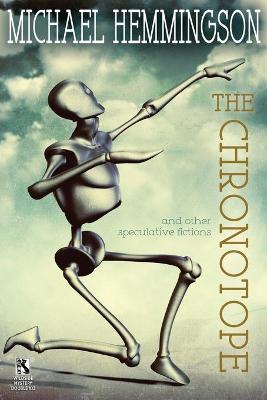 Book cover for The Chronotope and Other Speculative Fictions / Poison from a Dead Sun