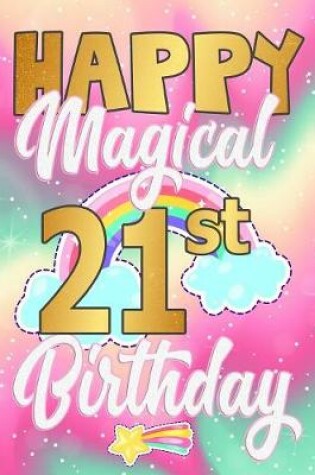 Cover of Happy Magical 21st Birthday