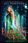 Book cover for Enchanting the King