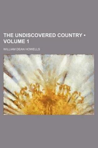 Cover of The Undiscovered Country (Volume 1)