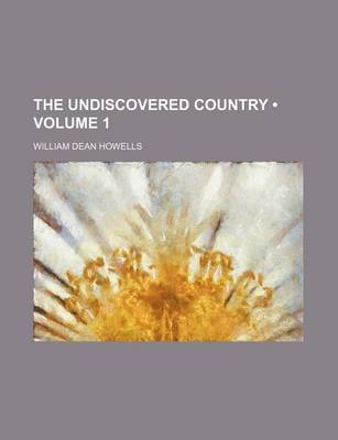 Book cover for The Undiscovered Country (Volume 1)