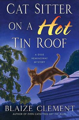 Book cover for Cat Sitter on a Hot Tin Roof