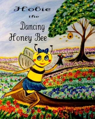 Book cover for Hobie the Dancing Honey Bee