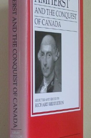 Cover of Amherst and the Conquest of Canada