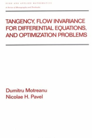 Cover of Tangency, Flow Invariance for Differential Equations, and Optimization Problems
