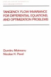 Book cover for Tangency, Flow Invariance for Differential Equations, and Optimization Problems