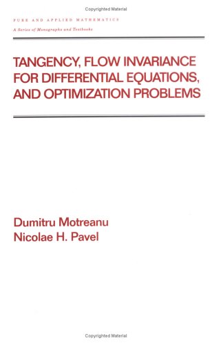 Book cover for Tangency, Flow Invariance for Differential Equations, and Optimization Problems