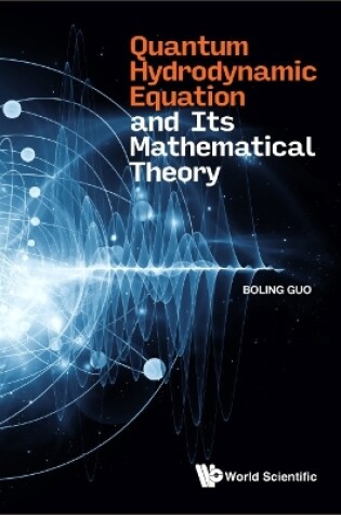 Cover of Quantum Hydrodynamic Equation And Its Mathematical Theory