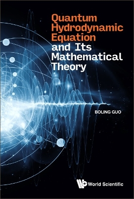 Cover of Quantum Hydrodynamic Equation And Its Mathematical Theory