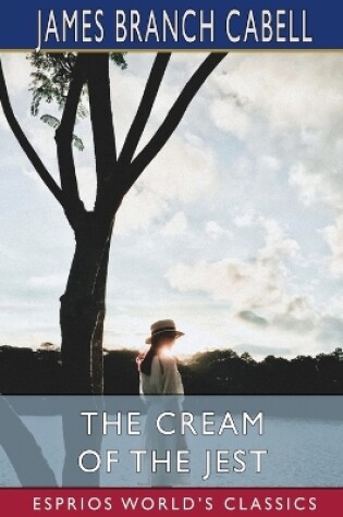 Cover of The Cream of the Jest (Esprios Classics)