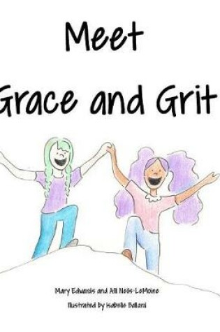 Cover of Meet Grace and Grit