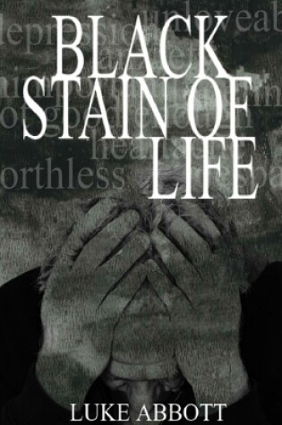 Cover of Black Stain of Life