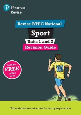 Cover of Revise BTEC National Sport Units 1 and 2 Revision Guide Print