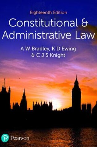 Cover of Bradley Ewing Knight Constitutional and Administrative Law 18e