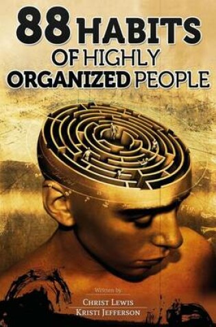 Cover of 88 Habits of Highly Organized People