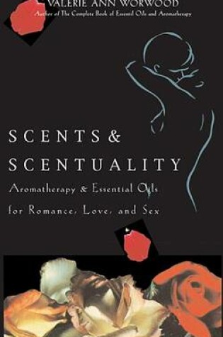 Cover of Scents & Scentuality