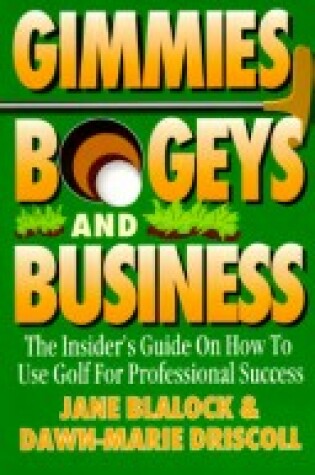 Cover of Gimmies, Bogeys, and Business