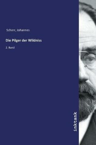 Cover of Die Pilger der Wildniss