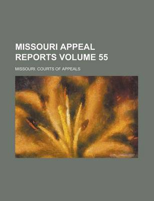 Book cover for Missouri Appeal Reports Volume 55