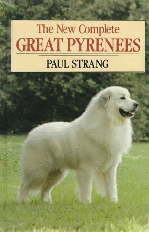 Book cover for The New Complete Great Pyrenees