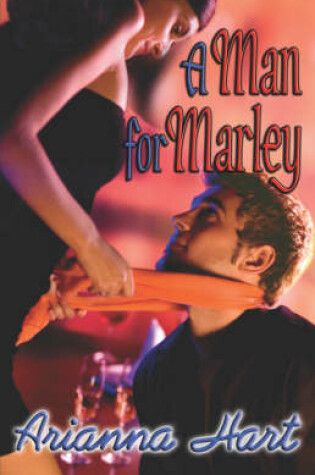 Cover of A Man For Marly