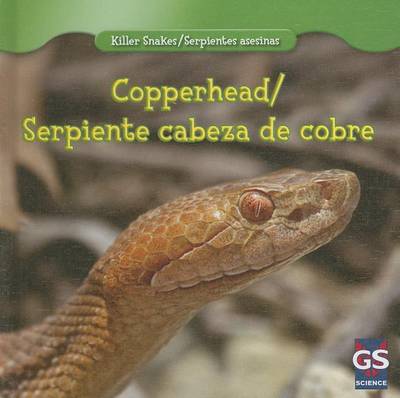 Cover of Copperhead/Serpiente Cabeza de Cobre