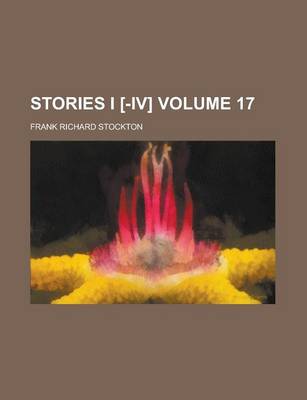 Book cover for Stories I [-IV] Volume 17