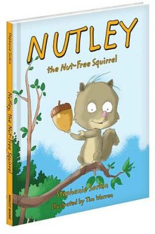 Cover of Nutley, the Nut-Free Squirrel