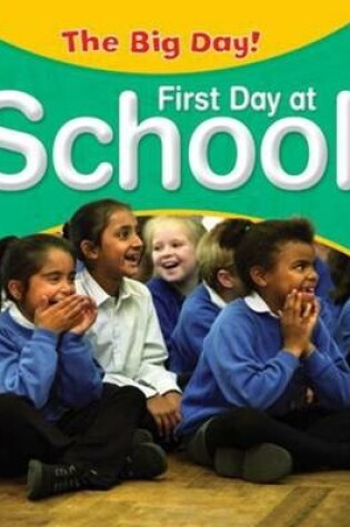 Cover of First Day at School