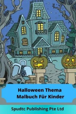 Cover of HalloweenThema Malbuch Für Kinder