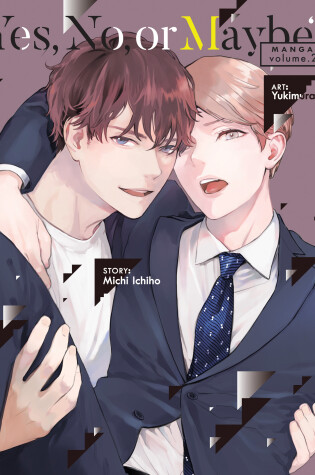 Cover of Yes, No, or Maybe? (Manga) Vol. 2