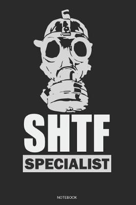 Book cover for SHTF SPECIALIST notebook