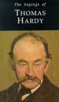 Book cover for The Sayings of Thomas Hardy