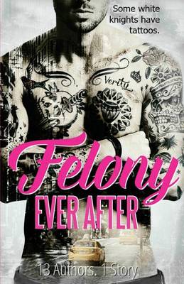 Book cover for Felony Ever After