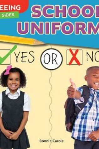 Cover of School Uniforms, Yes or No